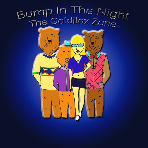 The  Goldilox Zone Bump In The Night Album art